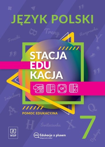 Stacja edukacja Język polski pomoc edukacyjna Klasa 7 szkoła podstawowa 181068 Stacja edukacja Język polski pomoc edukacyjna Klasa 7 szkoła podstawowa 181068