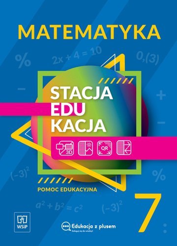 Stacja edukacja Matematyka pomoc edukacyjna Klasa 7 szkoła podstawowa 181073 Stacja edukacja Matematyka pomoc edukacyjna Klasa 7 szkoła podstawowa 181073