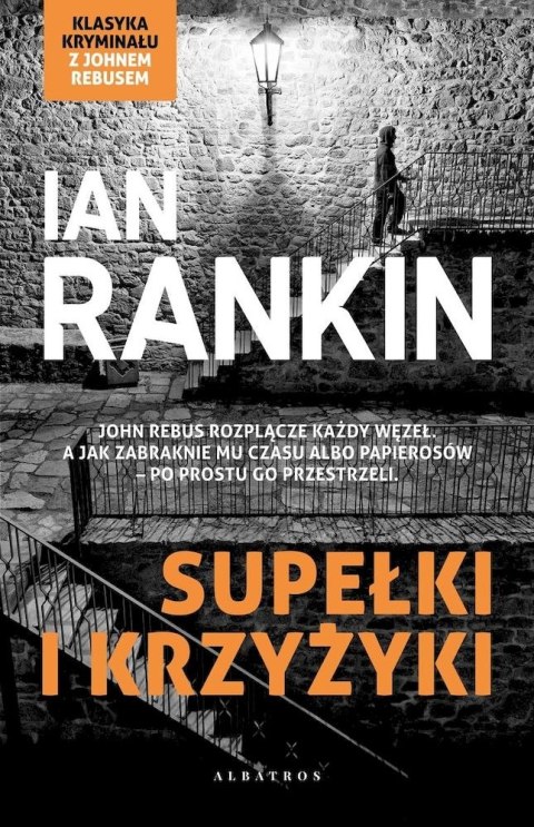 Supełki i krzyżyki. Inspektor Rebus Supełki i krzyżyki. Inspektor Rebus