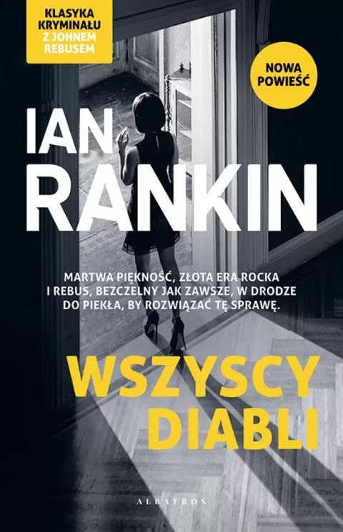 Wszyscy diabli. Inspektor Rebus Wszyscy diabli. Inspektor Rebus
