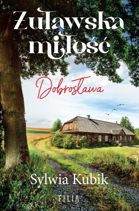 Żuławska miłość. Dobrosława Żuławska miłość. Dobrosława