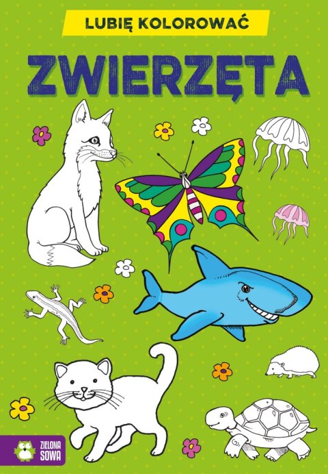 Zwierzęta. Lubię kolorować Zwierzęta. Lubię kolorować