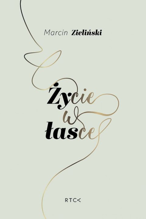 Życie w łasce Życie w łasce