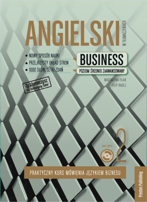 Angielski w tłumaczeniach. Business 2. Poziom średnio zaawansowany wyd. 2 Angielski w tłumaczeniach. Business 2. Poziom średnio zaawansowany wyd. 2