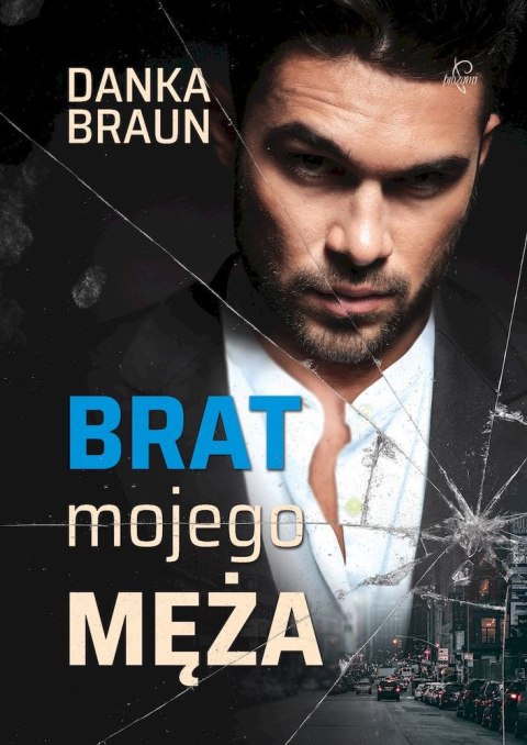 Brat mojego męża Brat mojego męża