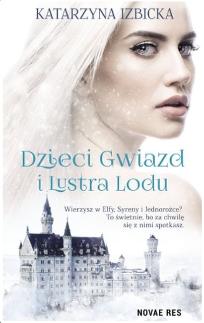 Dzieci gwiazd i lustra lodu Dzieci gwiazd i lustra lodu
