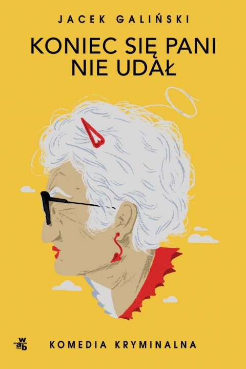 Koniec się pani nie udał. Babcia. Tom 5 Koniec się pani nie udał. Babcia. Tom 5
