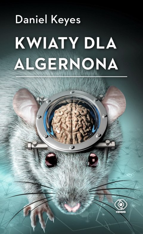 Kwiaty dla Algernona wyd. 2022 Kwiaty dla Algernona wyd. 2022