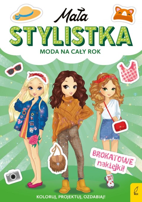 Moda na cały rok. Mała stylistka Moda na cały rok. Mała stylistka