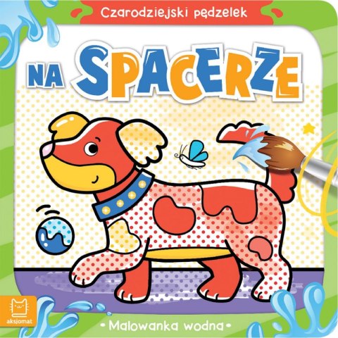 Na spacerze. Malowanka wodna. Czarodziejski pędzelek Na spacerze. Malowanka wodna. Czarodziejski pędzelek