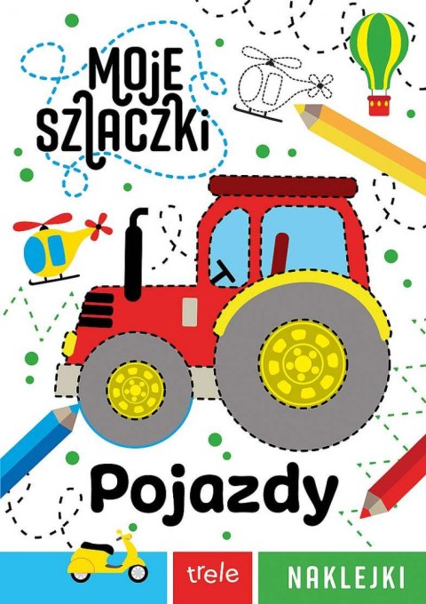 Pojazdy. Moje szlaczki Pojazdy. Moje szlaczki