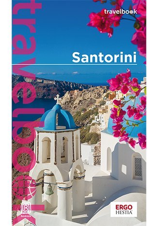 Santorini. Travelbook wyd. 2 Santorini. Travelbook wyd. 2