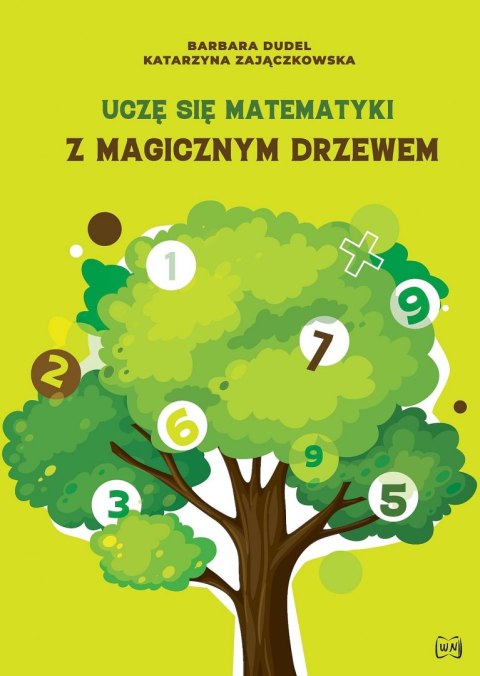 Uczę się matematyki z Magicznym Drzewem Uczę się matematyki z Magicznym Drzewem