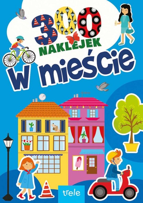 W mieście. 300 naklejek W mieście. 300 naklejek