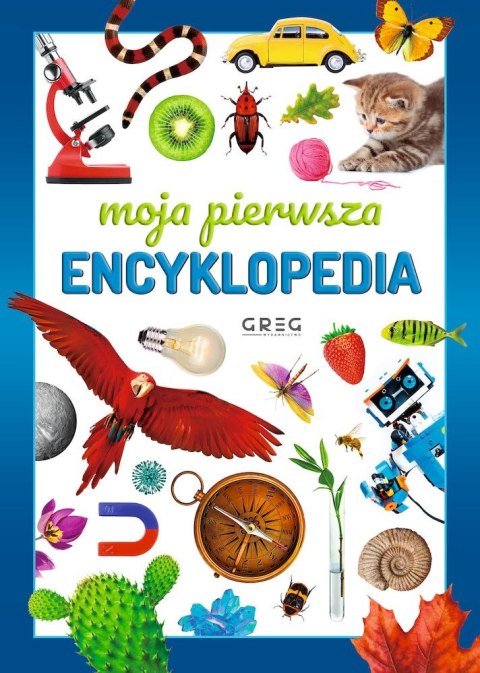 Moja pierwsza encyklopedia Moja pierwsza encyklopedia