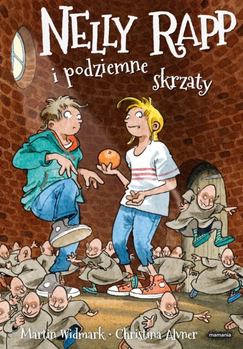 Nelly Rapp i podziemne skrzaty Nelly Rapp i podziemne skrzaty