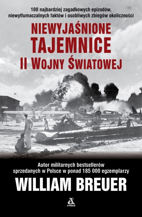 Niewyjaśnione tajemnice II wojny światowej Niewyjaśnione tajemnice II wojny światowej