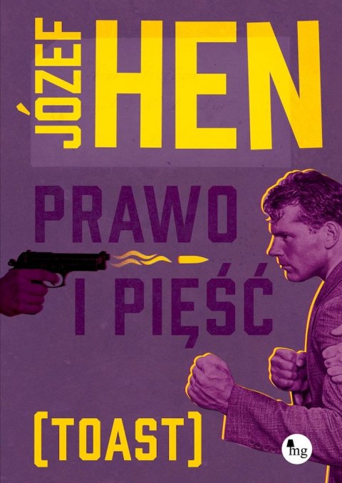 Prawo i pięść (toast) Prawo i pięść (toast)