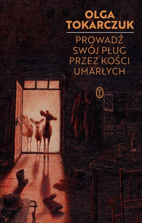 Prowadź swój pług przez kości umarłych wyd. 2022 Prowadź swój pług przez kości umarłych wyd. 2022