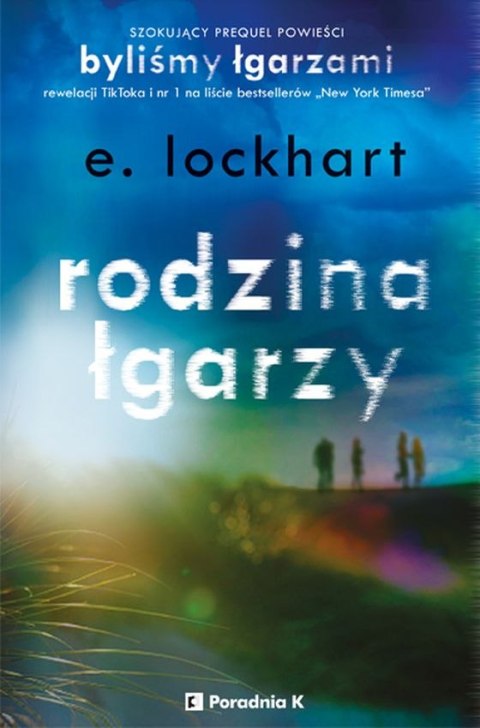 Rodzina łgarzy Rodzina łgarzy