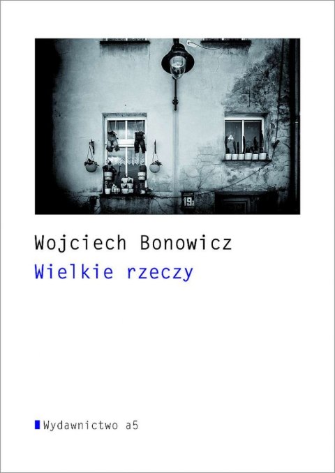 Wielkie rzeczy Wielkie rzeczy