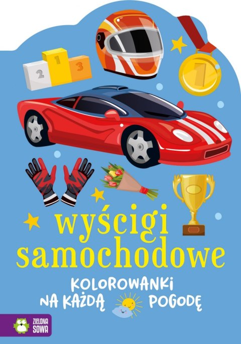 Wyścigi samochodowe. Kolorowanki na każdą pogodę Wyścigi samochodowe. Kolorowanki na każdą pogodę