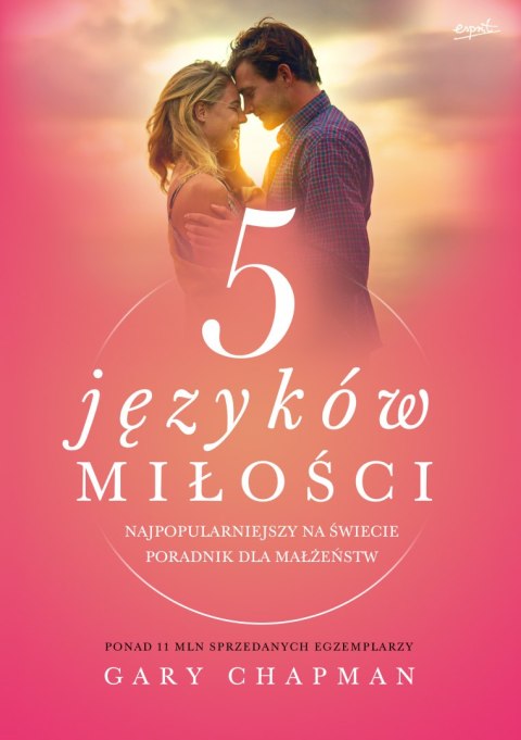 5 języków miłości. Tajemnica miłości na całe życie wyd. 2 5 języków miłości. Tajemnica miłości na całe życie wyd. 2