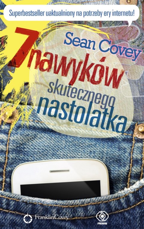 7 nawyków skutecznego nastolatka wyd. 2022 7 nawyków skutecznego nastolatka wyd. 2022