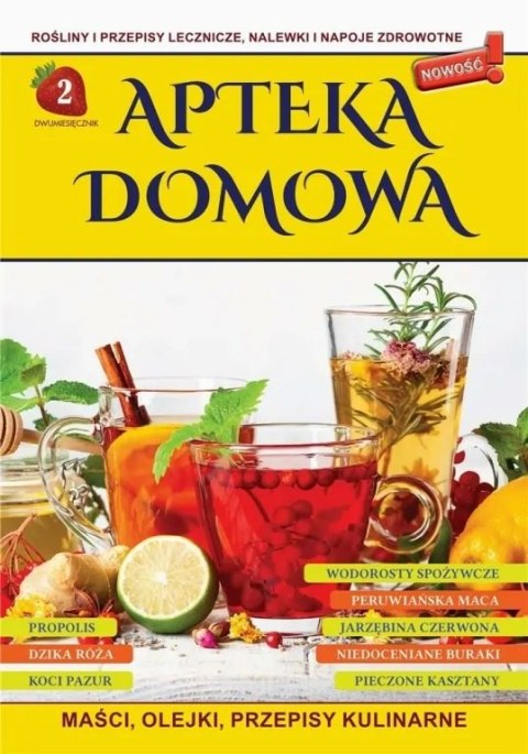Apteka domowa. Część 2 Apteka domowa. Część 2