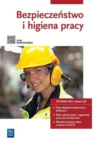 Bezpieczeństwo i higiena pracy Podręcznik z filmami instruktażowymi Bezpieczeństwo i higiena pracy Podręcznik z filmami instruktażowymi