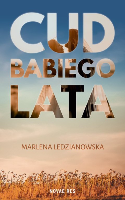 Cud babiego lata Cud babiego lata