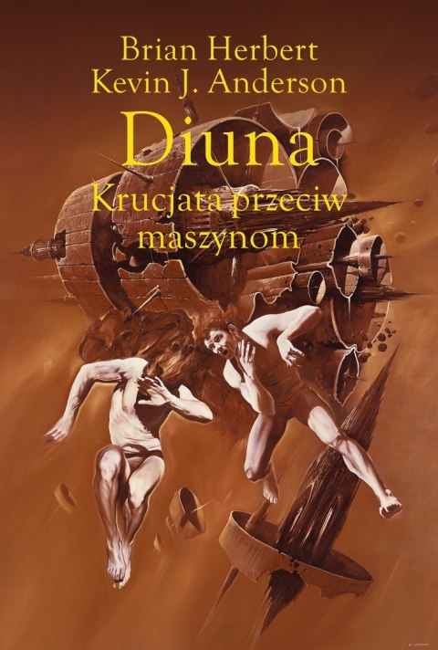 Diuna. Krucjata przeciw maszynom. Legendy Diuny. Tom 2 wyd. 2022 Diuna. Krucjata przeciw maszynom. Legendy Diuny. Tom 2 wyd. 2022