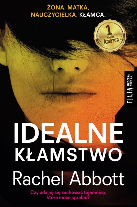 Idealne kłamstwo wyd. kieszonkowe Idealne kłamstwo wyd. kieszonkowe