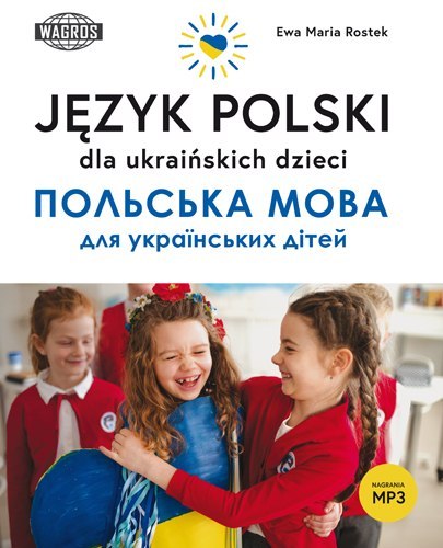 Język polski dla ukraińskich dzieci Język polski dla ukraińskich dzieci