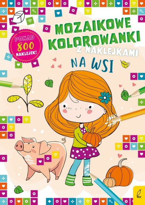 Na wsi. Mozaikowe kolorowanki Na wsi. Mozaikowe kolorowanki
