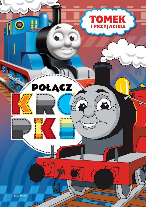 Tomek i przyjaciele. Połącz kropki Tomek i przyjaciele. Połącz kropki