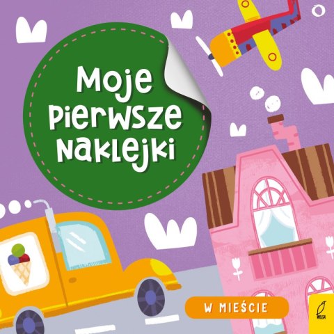 W mieście. Moje pierwsze naklejki W mieście. Moje pierwsze naklejki