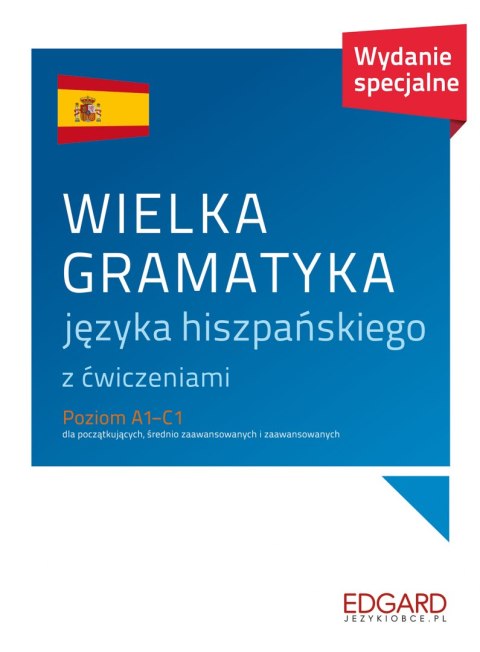 Wielka gramatyka języka hiszpańskiego. Wielka gramatyka wyd. 3 Wielka gramatyka języka hiszpańskiego. Wielka gramatyka wyd. 3
