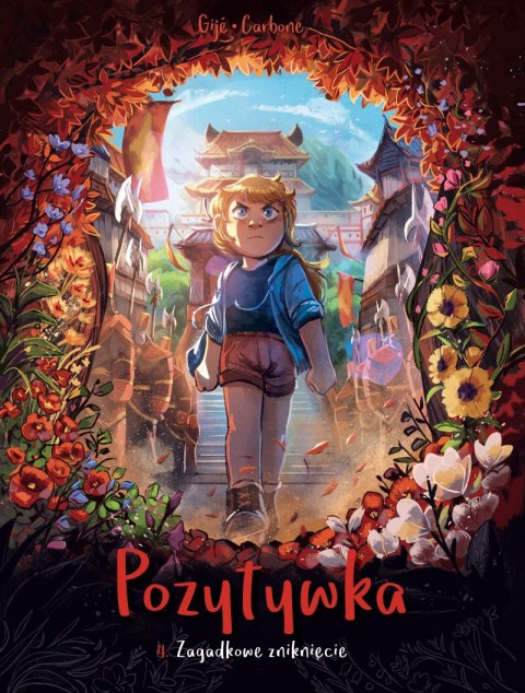 Zagadkowe zniknięcie. Pozytywka. Tom 4 Zagadkowe zniknięcie. Pozytywka. Tom 4