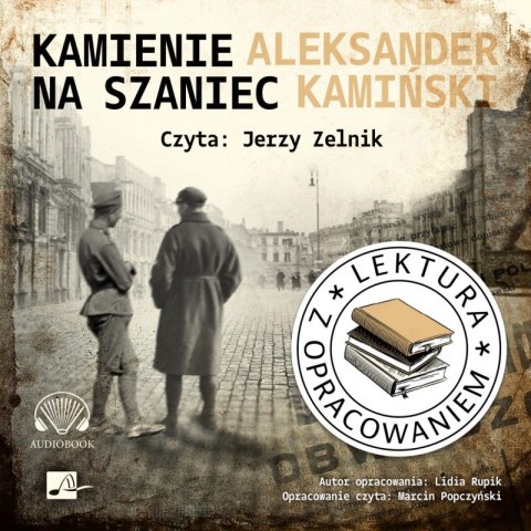 CD MP3 Kamienie na szaniec. Lektura z opracowaniem CD MP3 Kamienie na szaniec. Lektura z opracowaniem