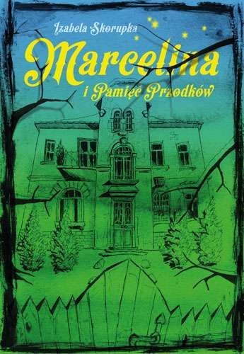 Marcelina i pamięć przodków Marcelina i pamięć przodków