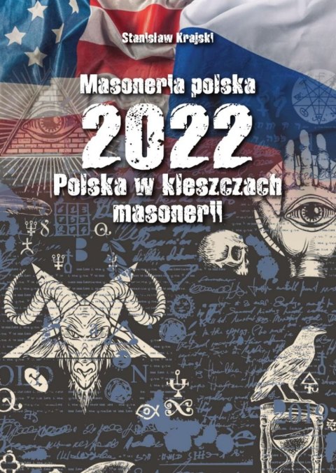 Masoneria polska 2022 Polska w kleszczach masonerii Masoneria polska 2022 Polska w kleszczach masonerii