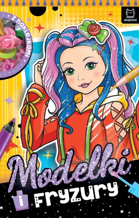 Modelki i fryzury. Z naklejkami Modelki i fryzury. Z naklejkami