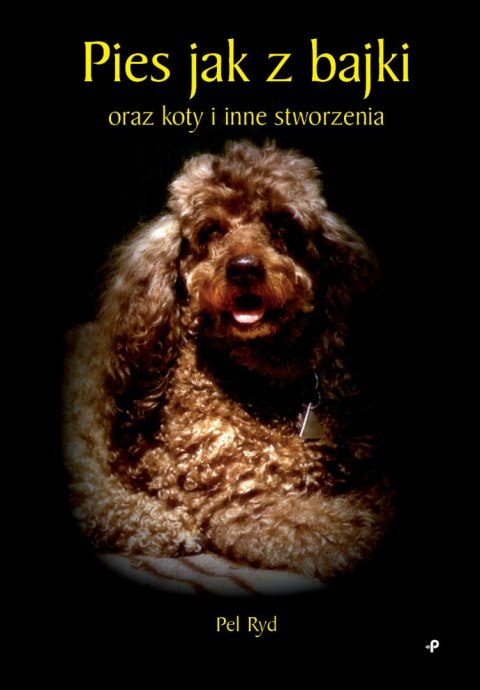 Pies jak z bajki oraz koty i inne stworzenia Pies jak z bajki oraz koty i inne stworzenia