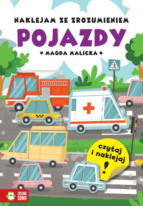 Pojazdy. Naklejam ze zrozumieniem Pojazdy. Naklejam ze zrozumieniem