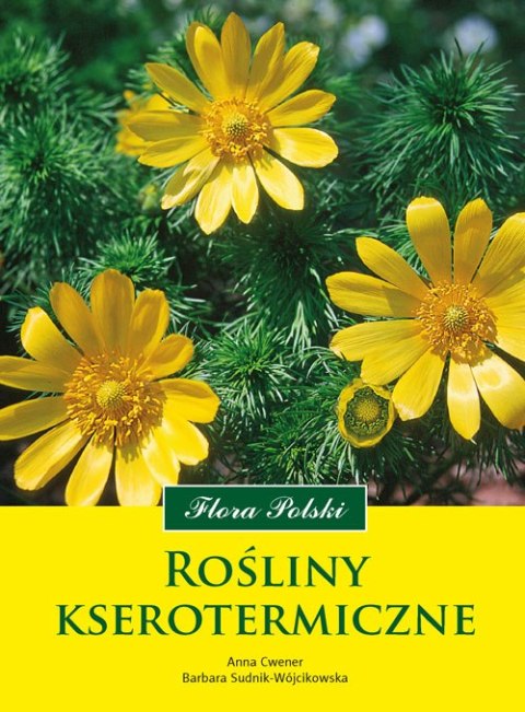 Rośliny kserotermiczne wyd. 2022 Rośliny kserotermiczne wyd. 2022