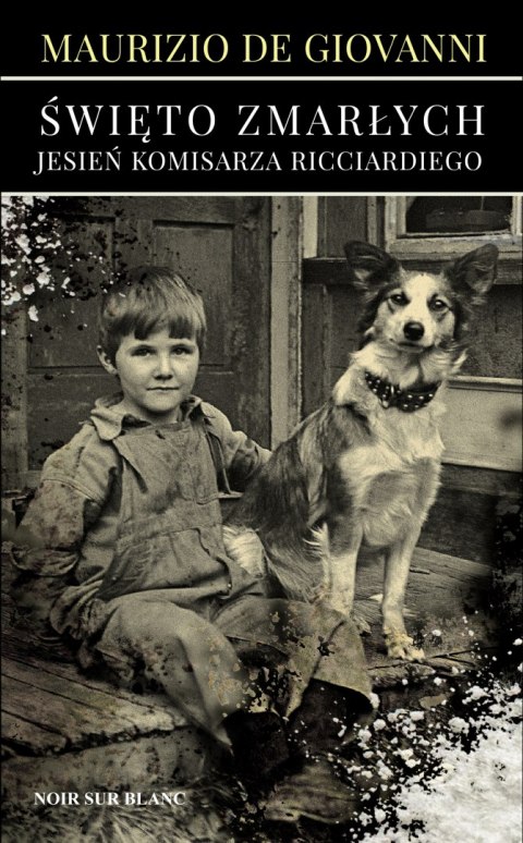 Święto Zmarłych. Jesień komisarza Ricciardiego Święto Zmarłych. Jesień komisarza Ricciardiego