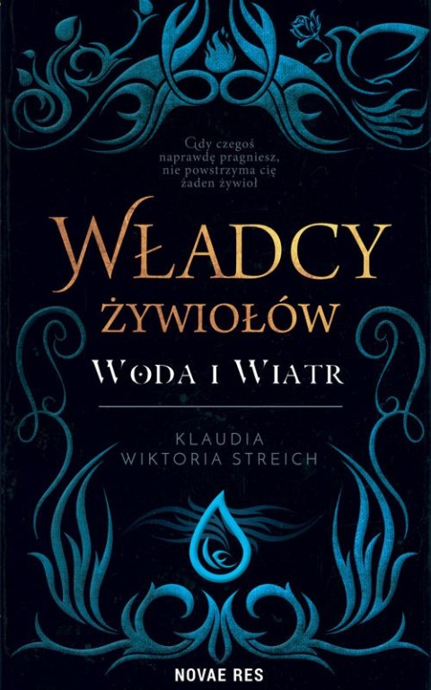 Władcy żywiołów. Woda i wiatr Władcy żywiołów. Woda i wiatr