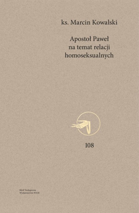 Apostoł Paweł na temat relacji homoseksualnych Apostoł Paweł na temat relacji homoseksualnych