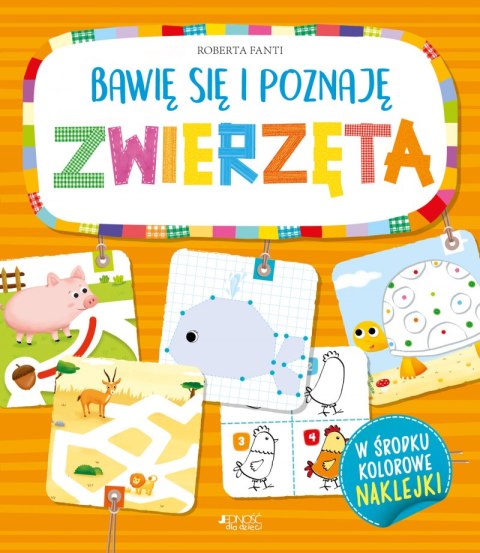 Bawię się i poznaję ZWIERZĘTA Bawię się i poznaję ZWIERZĘTA